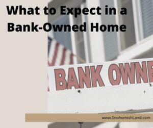 What to Expect in a Bank Owned Home