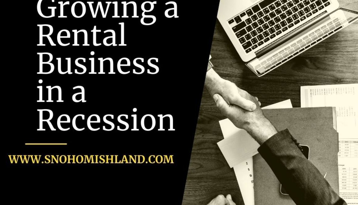 Growing a Rental Business in a Recession