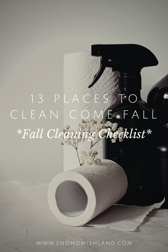 13 Places to Clean Come Fall - Fall Cleaning Checklist