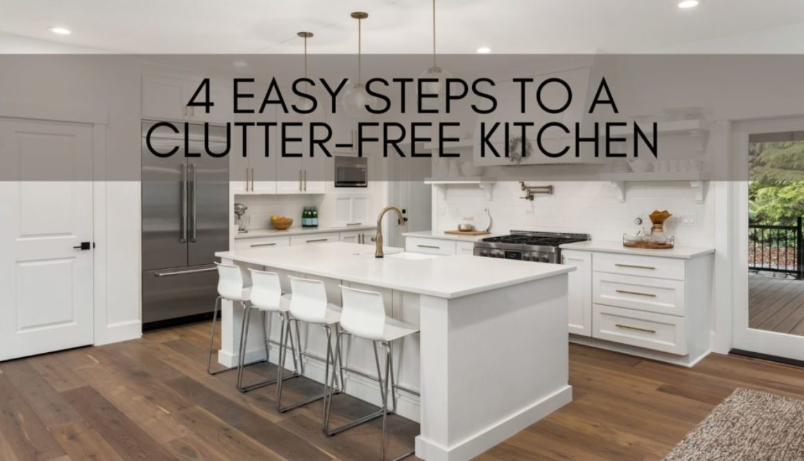 4 Easy Steps to a Clutter-Free Kitchen