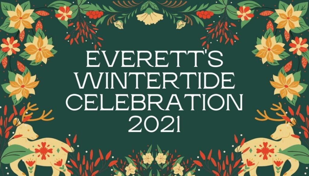 Everett's Wintertide Celebration 2021