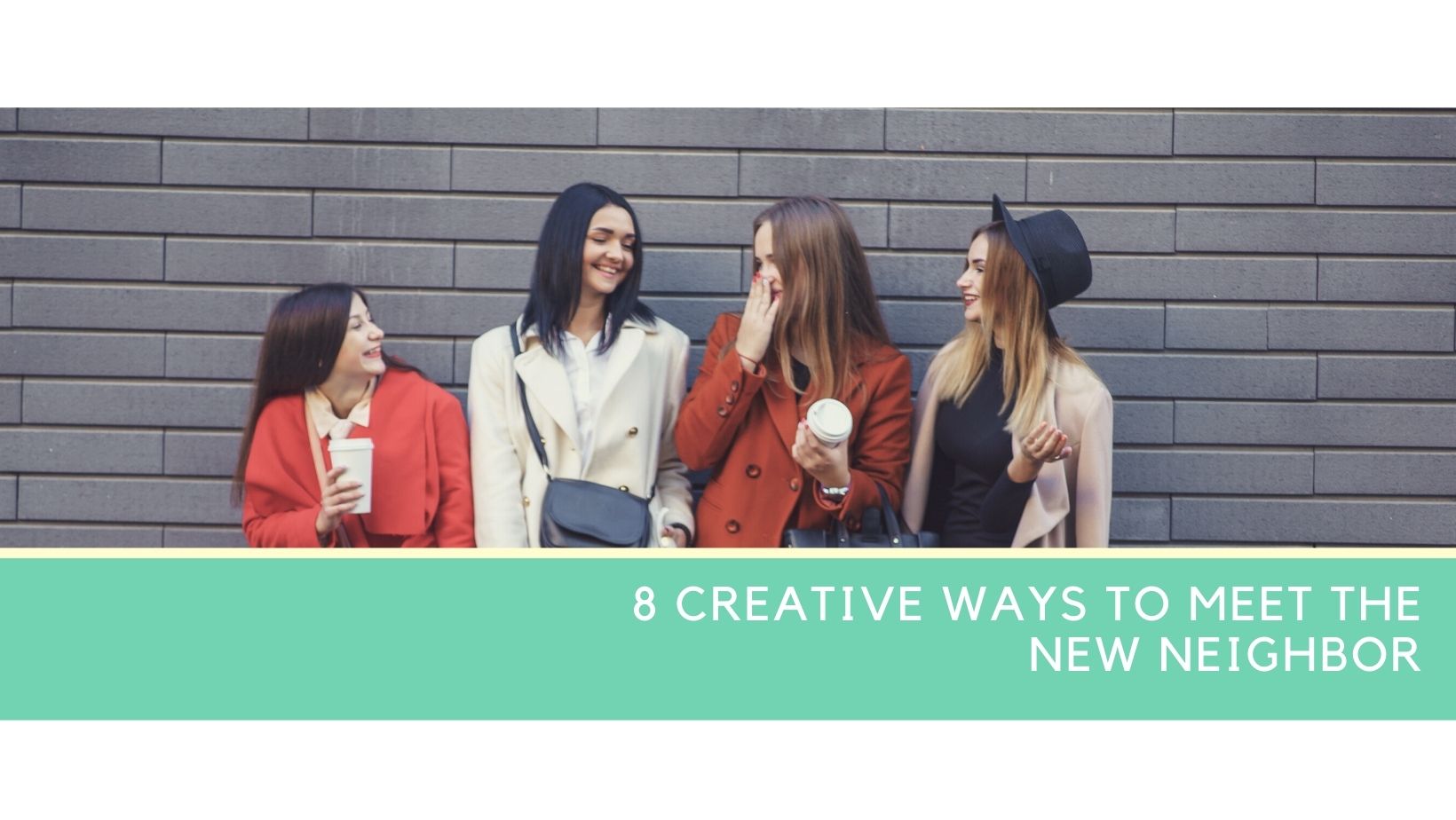 8 Creative Ways to Meet the New Neighbor