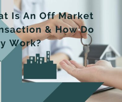 What Is An Off Market Transaction & How Do They Work