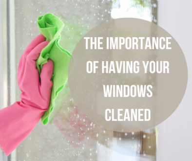 The Importance Of Having Your Windows Cleaned
