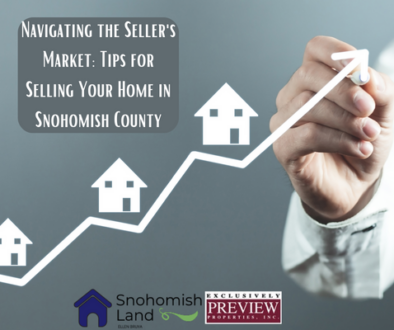 Navigating the Seller's Market: Tips for Selling Your Home in Snohomish County