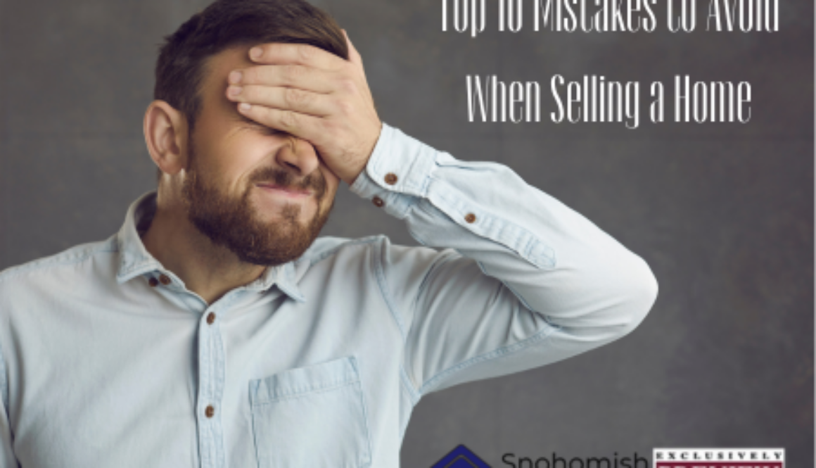 Top 10 Mistakes to Avoid When Selling a Home